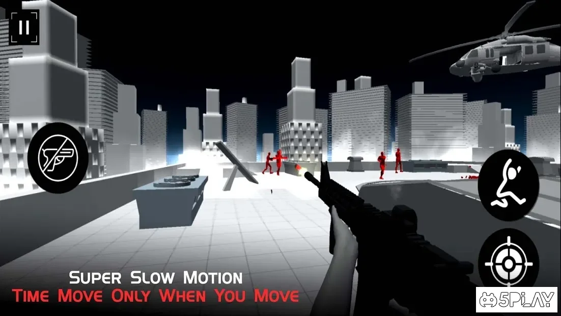 Super Slow : Slow Gun shooting game. Super Slow.