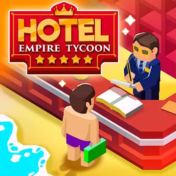 Hotel Empire Tycoon－Кликер Игра Менеджер Симулятор