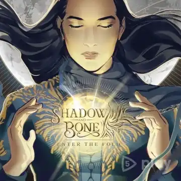 SHADOW AND BONE Enter the Fold