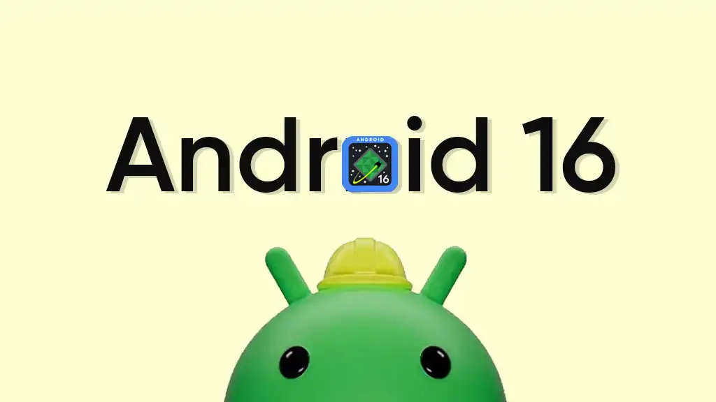 Google Accelerates Android 16 Release — Coming This Summer